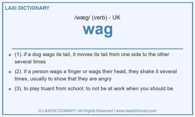 Definition wag in British English
