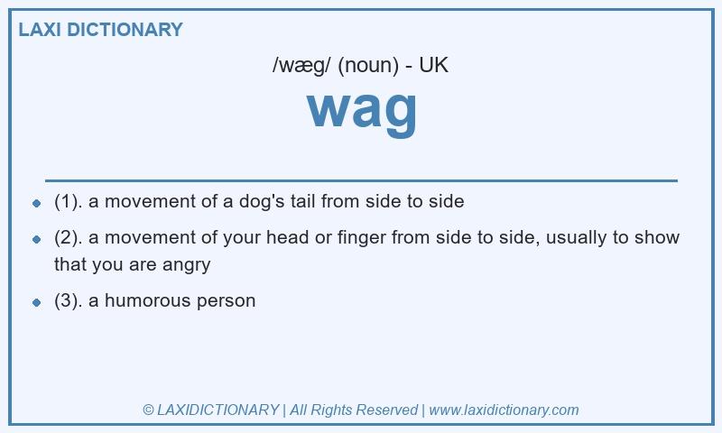 Definition wag in British English
