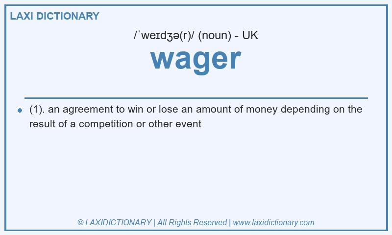 Definition wager in British English