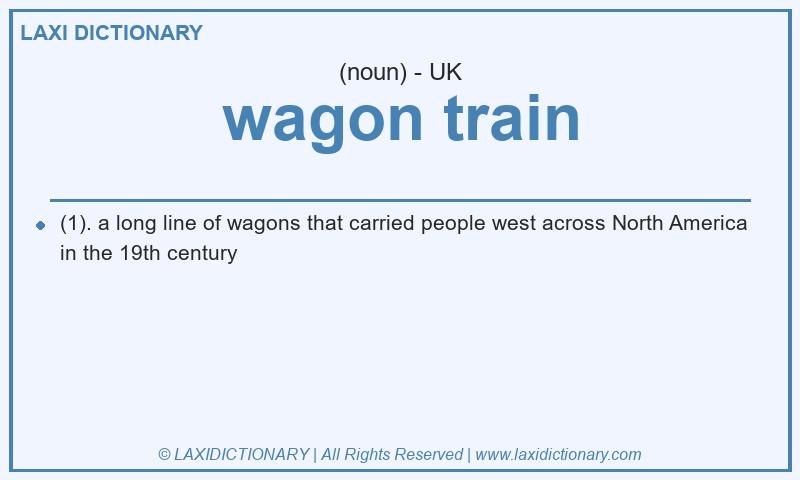 Definition wagon train in British English