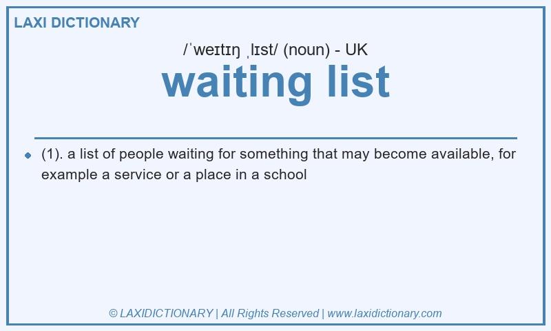 Definition waiting list in British English