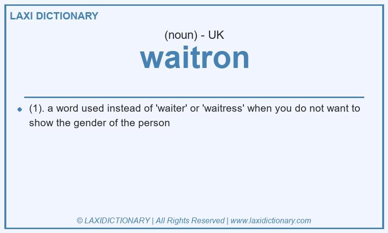 Definition waitron in British English