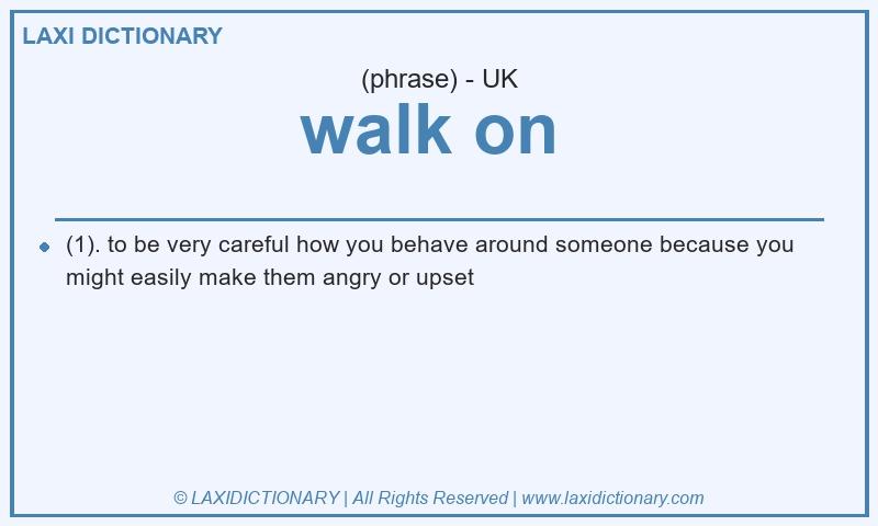 Definition walk on  in British English