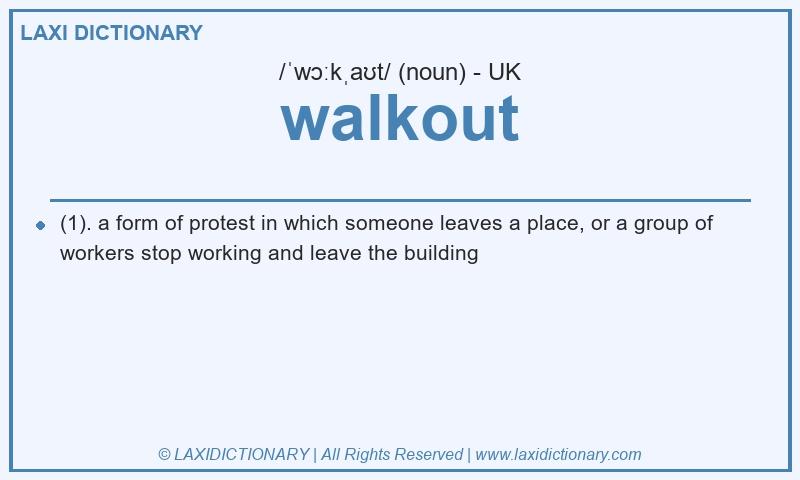Definition walkout in British English