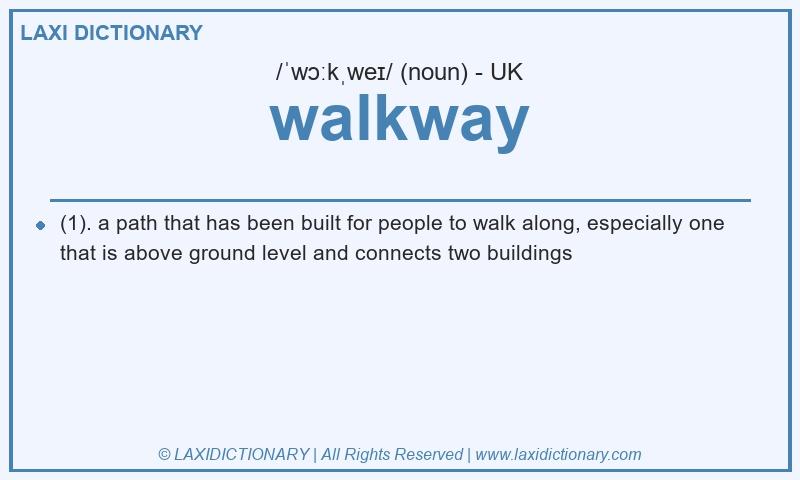 Definition walkway in British English