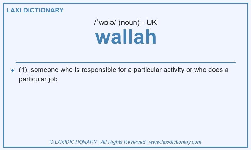 Definition wallah in British English
