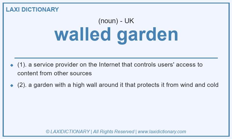 Definition walled garden in British English