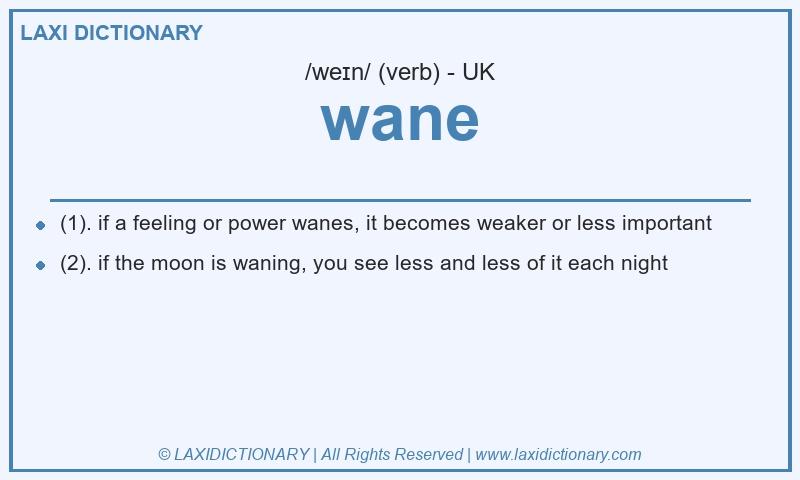 Definition wane in British English