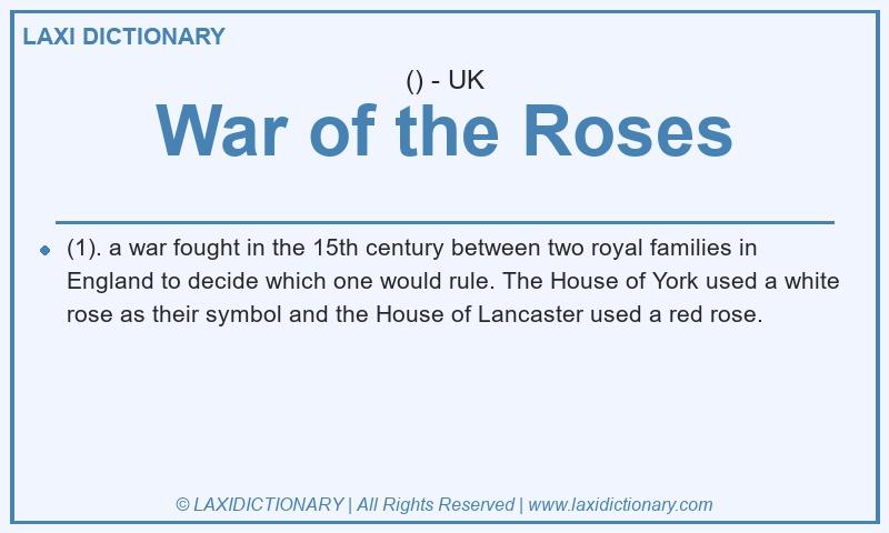 Definition War of the Roses in British English