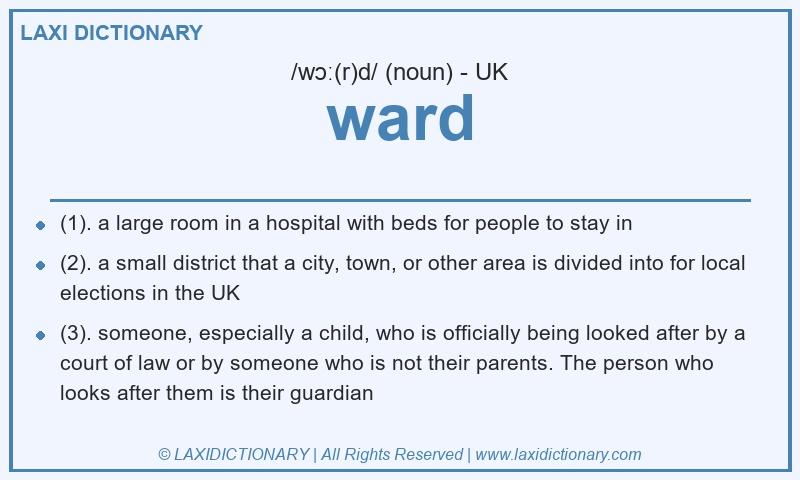 Definition ward in British English