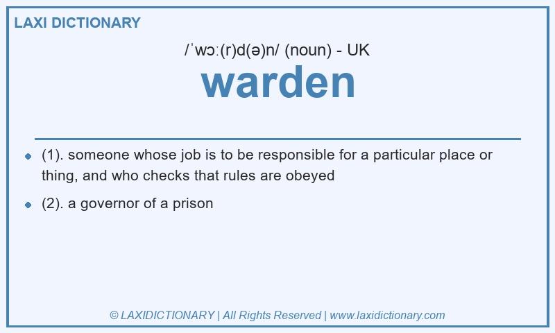 Definition warden in British English