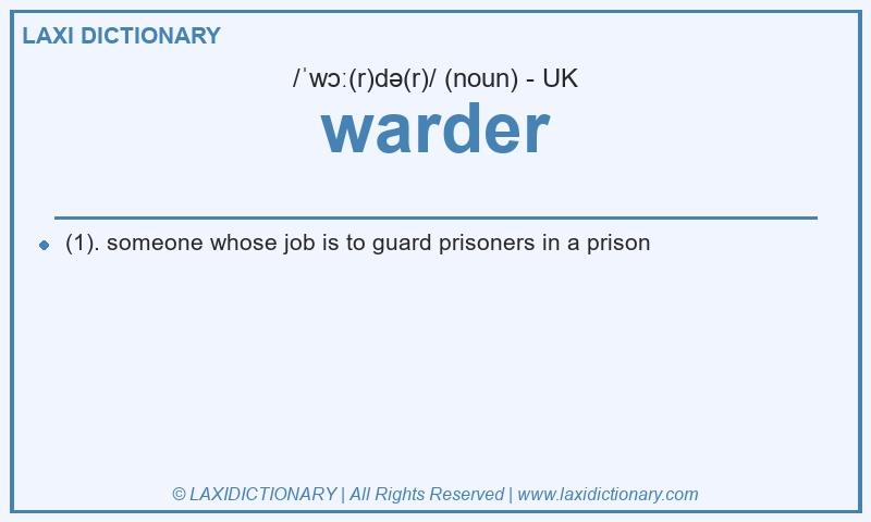 Definition warder in British English