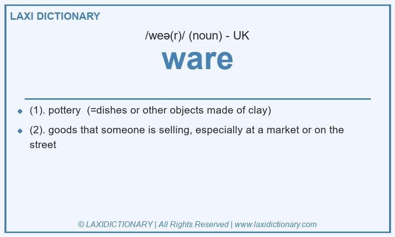 Definition ware in British English