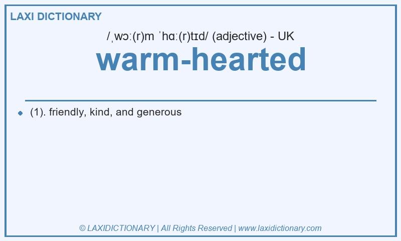 Definition warm-hearted in British English