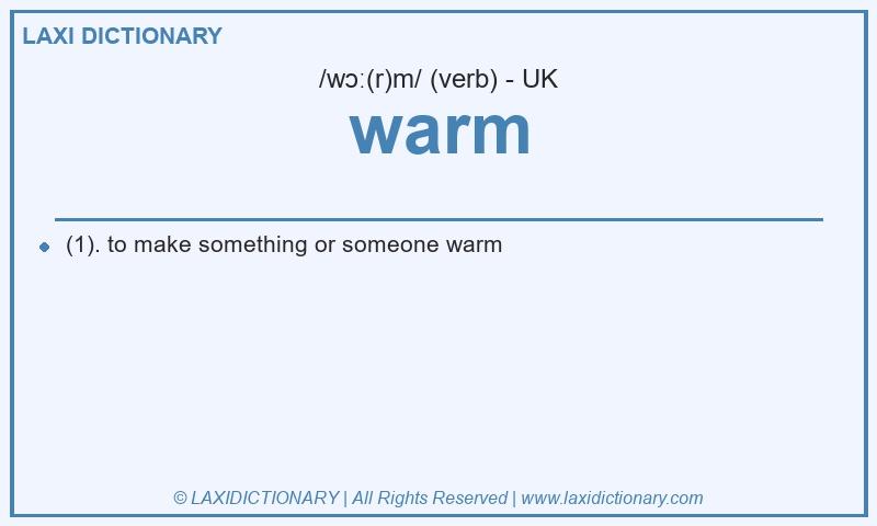 Definition warm in British English