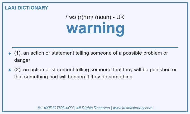 Definition warning in British English