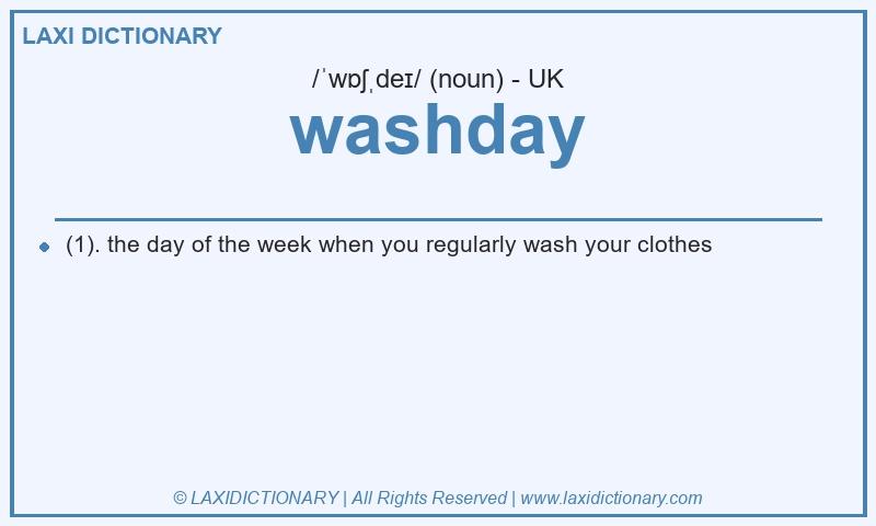 Definition washday in British English