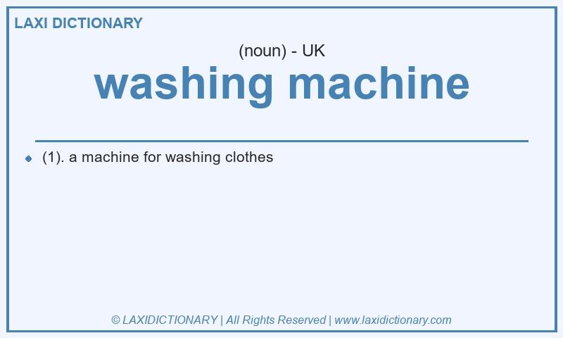 Definition washing machine in British English