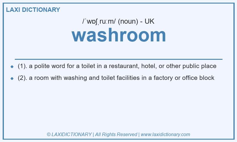 Definition washroom in British English