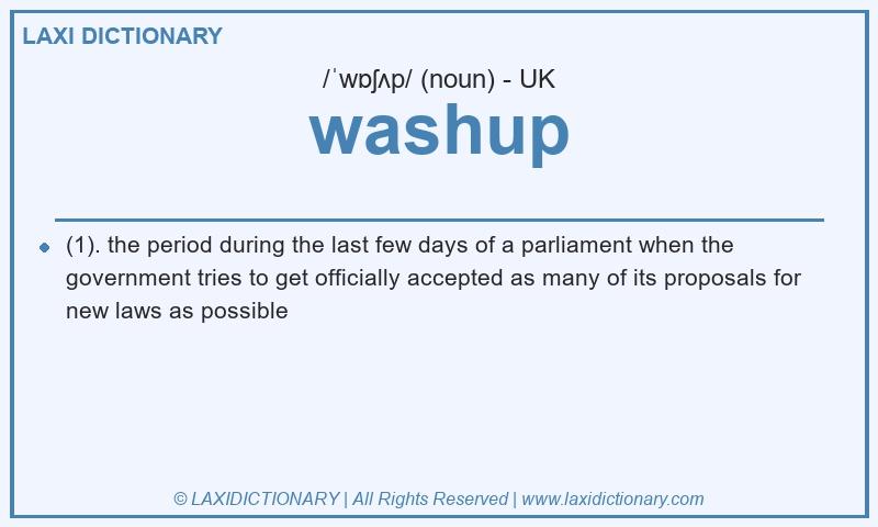 Definition washup in British English