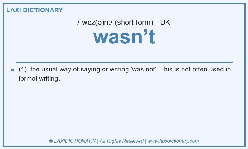 Definition wasn’t in British English