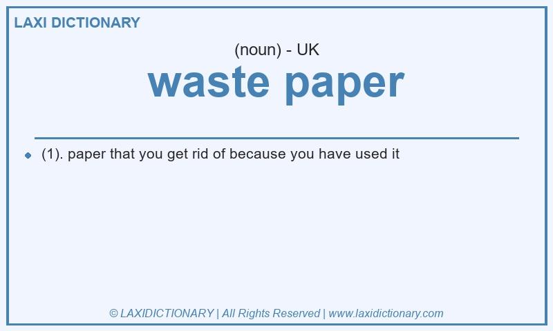 Definition waste paper in British English