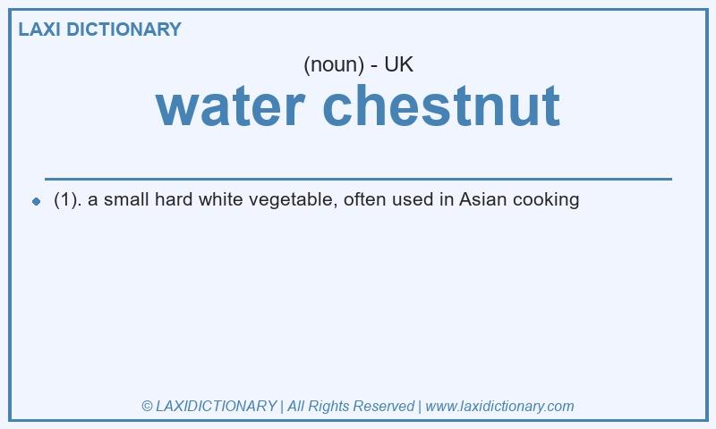Definition water chestnut in British English