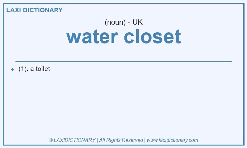 Definition water closet in British English