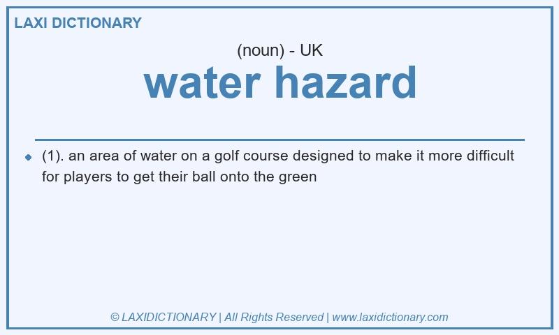 Definition water hazard in British English
