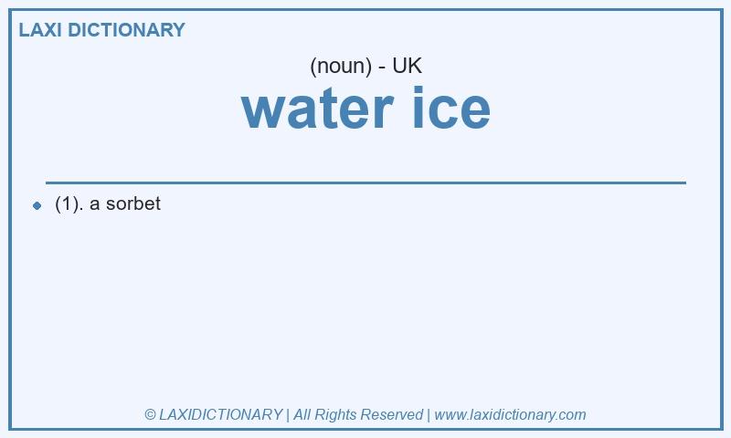 Definition water ice in British English