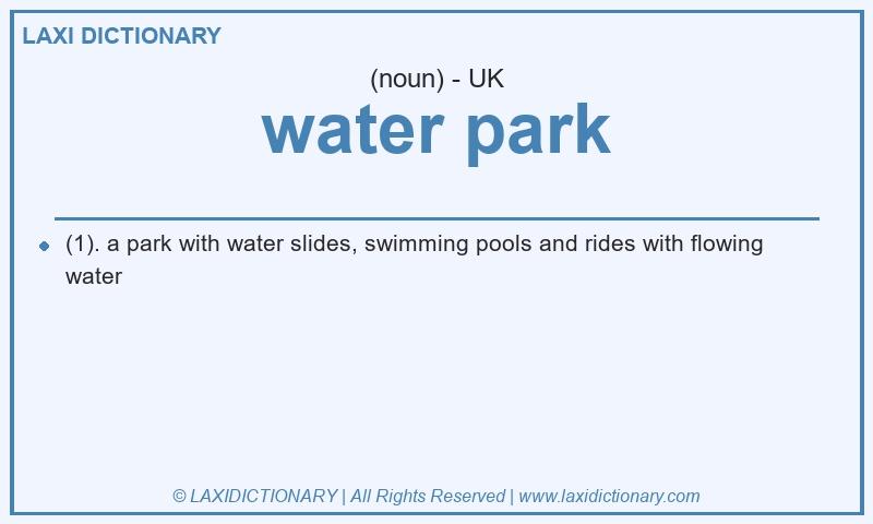Definition water park in British English