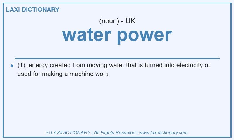 Definition water power in British English