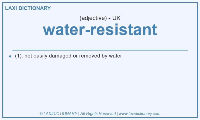Definition water-resistant in British English