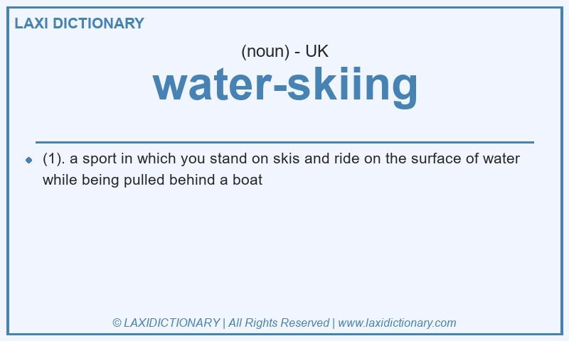 Definition water-skiing in British English