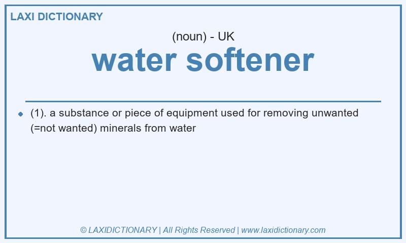 Definition water softener in British English