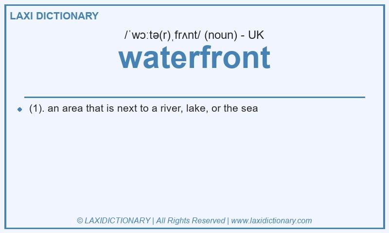 Definition waterfront in British English