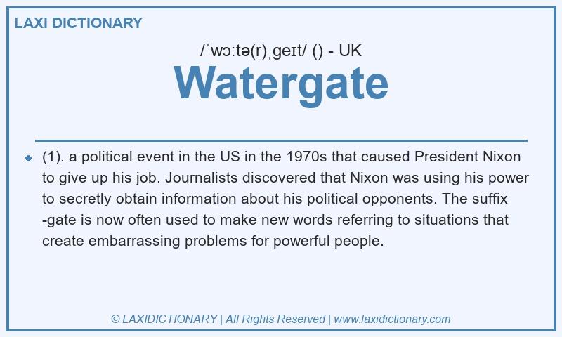 Definition Watergate in British English