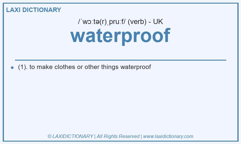 Definition waterproof in British English