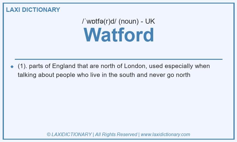 Definition Watford in British English