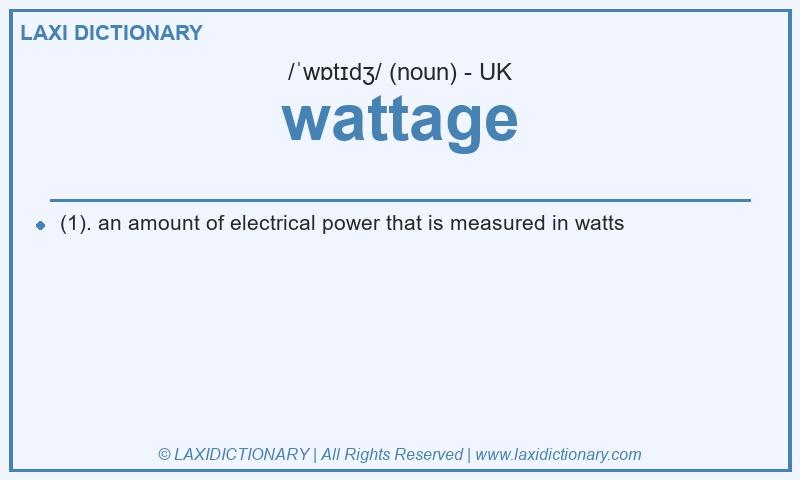 Definition wattage in British English