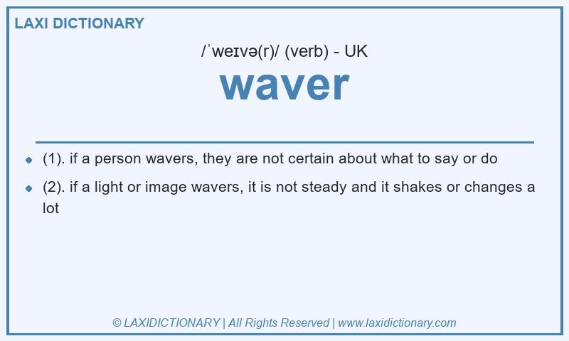 Definition waver in British English