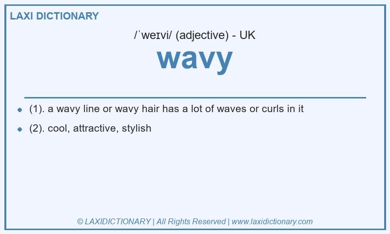Definition wavy in British English
