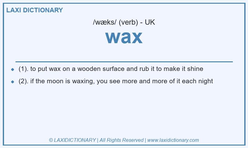 Definition wax in British English