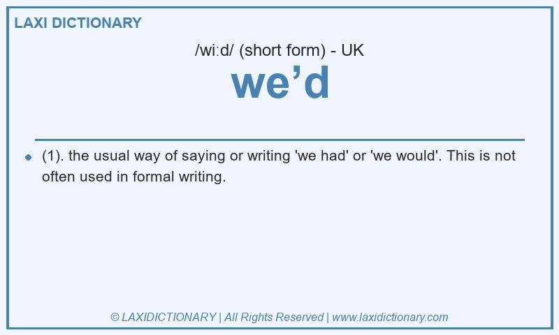 Definition we’d in British English