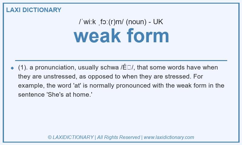 Definition weak form in British English
