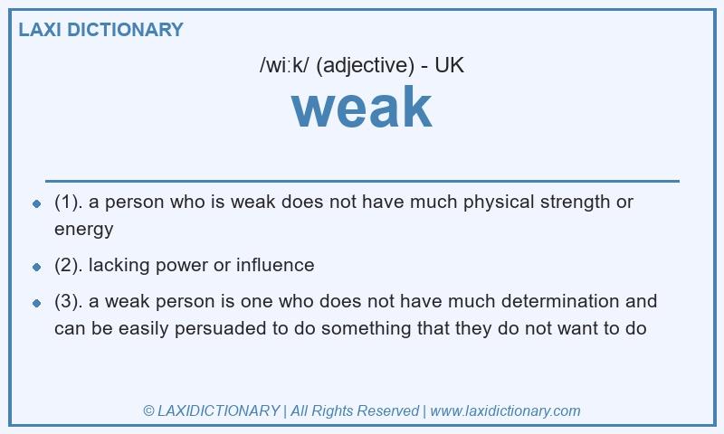 Definition weak in British English