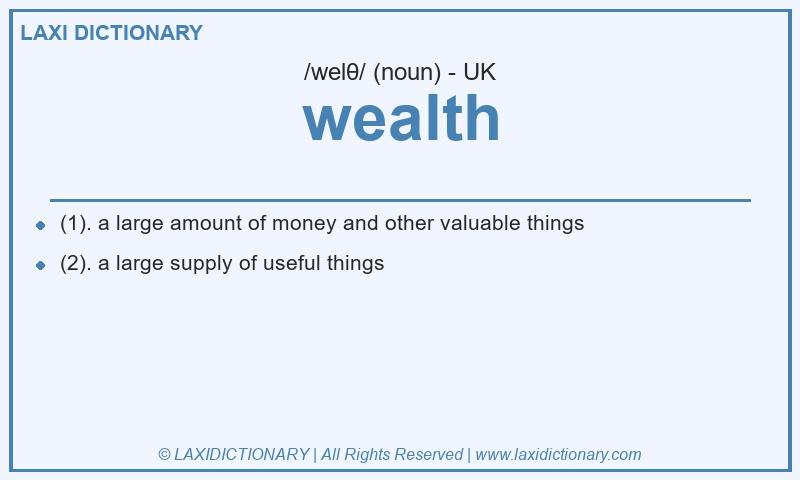 Definition wealth in British English