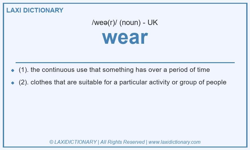 Definition wear in British English