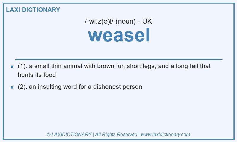 Definition weasel in British English