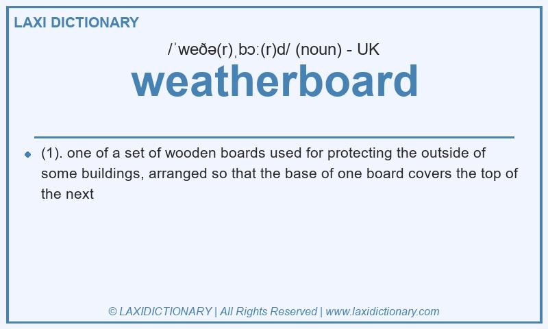 Definition weatherboard in British English